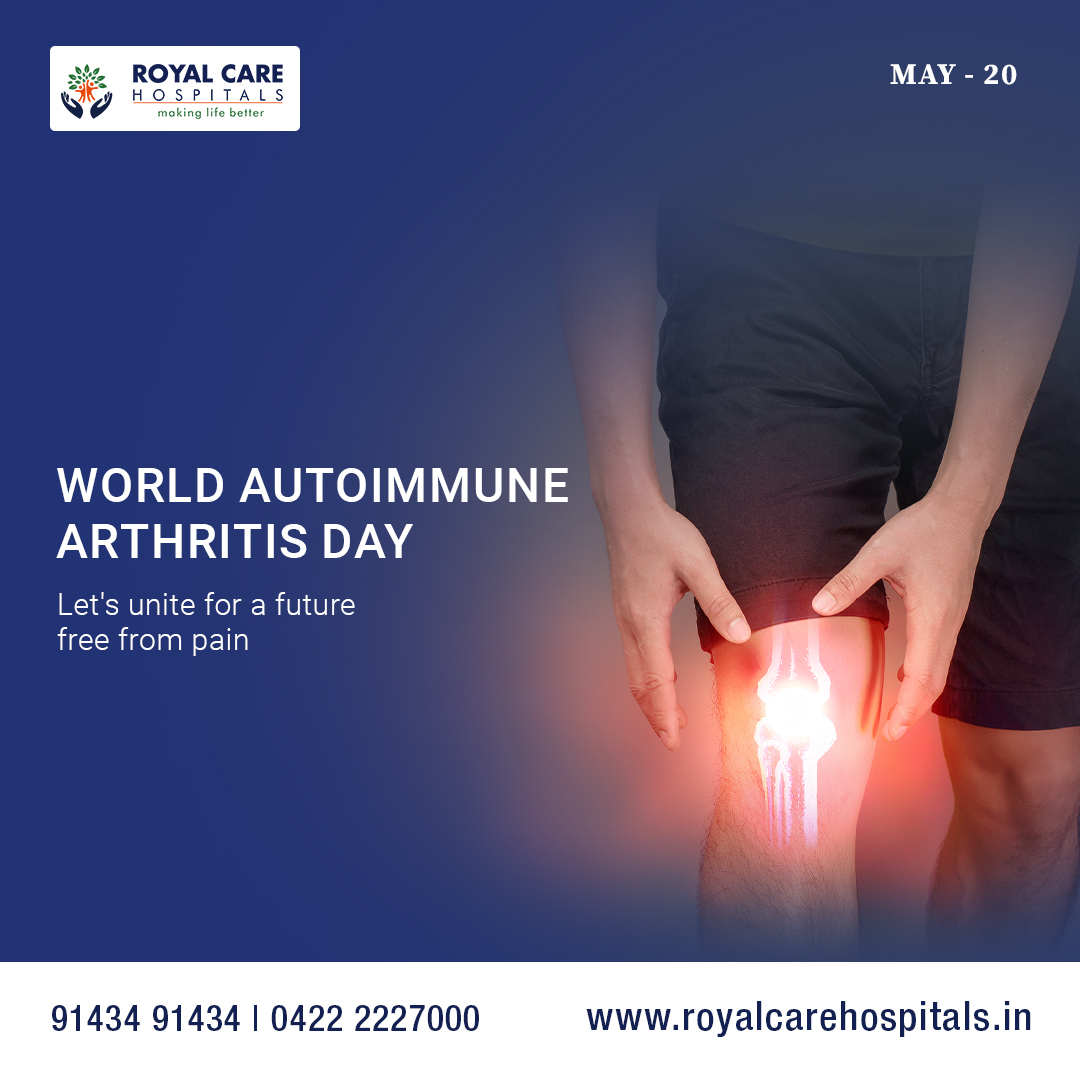 World Autoimmune Arthritis Day Royal Care Hospitals